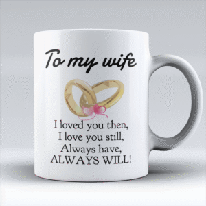 To My Wife Mug